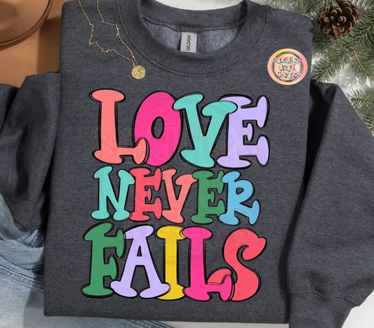 Love Never Fails in Bright Playful Letters